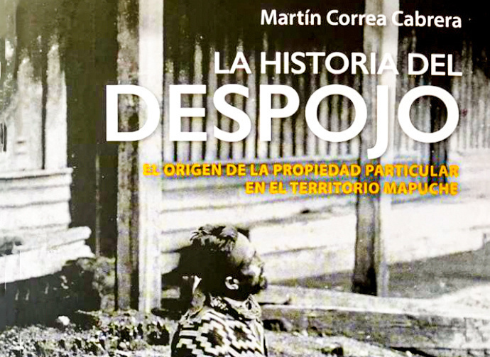 Comentario de libros. La historia del despojo. Martín Correa Cabrera