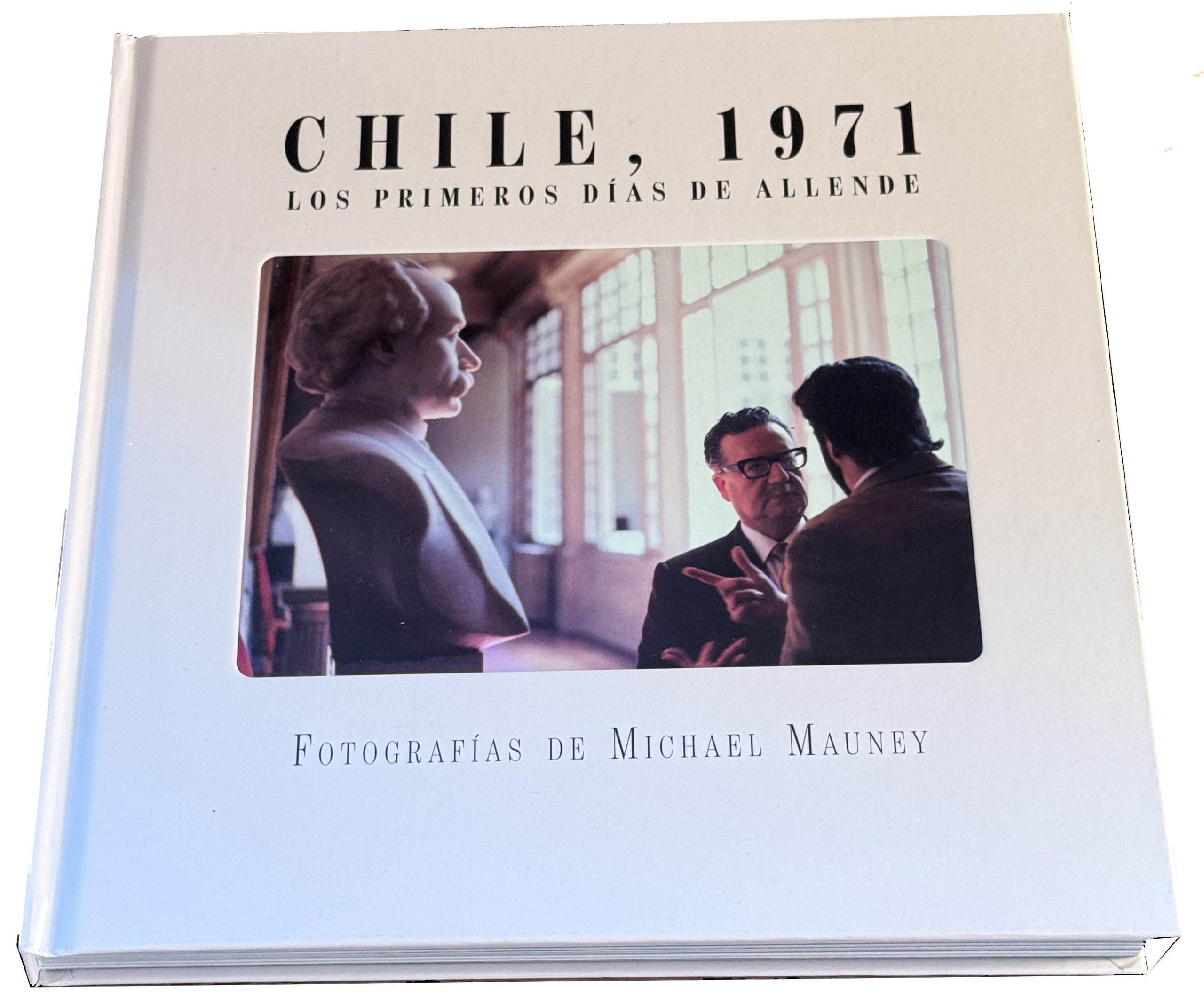 FOTOGRAFIAR LOS COLORES DE LA UTOPÍA. Chile, 1971, los primeros días de Allende.